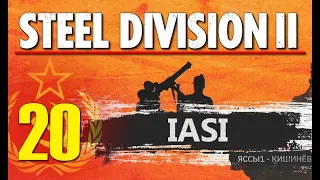 Steel Division 2 Campaign - Iasi #20 (Soviets)