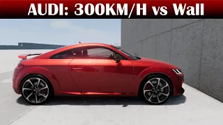 300km/h Audi TT RS vs Wall | BeamNG Crash Test