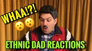 Ethnic Dad Internet Reactions