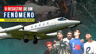 MAMONAS ASSASSINAS O DESASTRE DE UM FENÔMENO