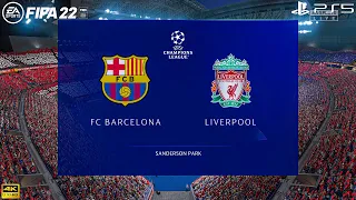 FIFA 22 PS5 | Barcelona Vs Liverpool | UEFA Champions League Full Match | 4K Gameplay