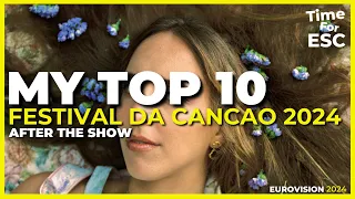 *SEMI FINAL 1 - AFTER THE SHOW* 🇵🇹 Festival Da Cancao 2024 🇵🇹 (Portugal) | My Top 10 |