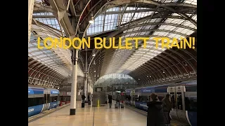 London Bullet Train!