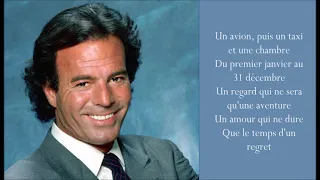 C'est Ma Vie - Julio Iglesias - (1980 - Lyrics)