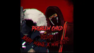 Baby Mane X J Mafta - Problem Child (Mali Strip)