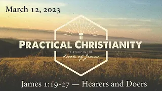 James: Practical Christianity - Hearers & Doers