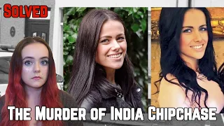 SOLVED: The Disturbing Murder of India Chipchase