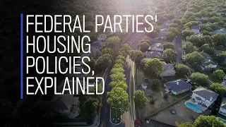 Election 2021: What you need to know about major parties’ housing platforms