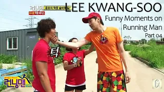 LEE KWANG-SOO Funny Moments on Running Man - Part 04