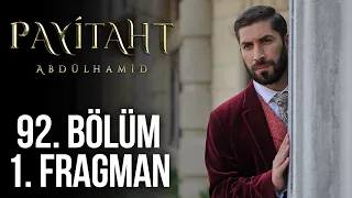 Payitaht Abdülhamid 92. Bölüm 1. Tanıtım (18 Ekim Cuma 20:00'de)