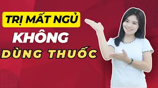 Cách trị mất ngủ đơn giản hiệu quả mà không dùng thuốc |  Thủy Mary