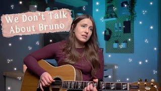 We Don't Talk About Bruno - Encanto (covered by Bailey Pelkman)