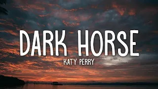 Katy Perry - Dark Horse (Lyrics) ft. Juicy J |15min