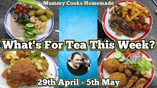 What's for tea this week? (29th April - 5th May) 2024