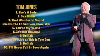 Tom Jones-Hits that set the tone for 2024-Premier Songs Selection-Stoic