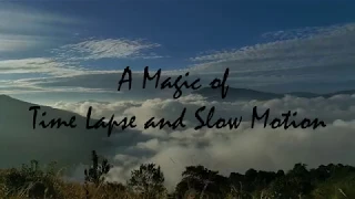 The Magic of Time Lapse and Slow Motion || Sandakphu Diary || 2019 || 4k