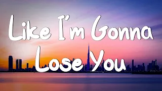 Like I'm Gonna Lose You (Lyrics) | Meghan Trainor ft. John Legend  Adele, Camila Cabello