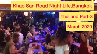 Khao San Road Night Life, Bangkok, Thailand. March 2020