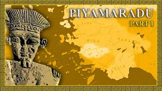 Piyamaradu - Enemy of the Hittites (PART I)