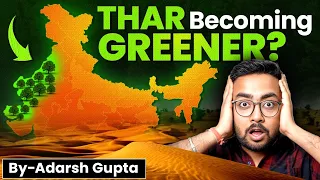 Why Green Thar is Bad for India? By Adarsh Gupta