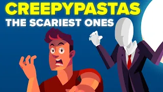 The MOST SCARY Creepypastas on the Internet