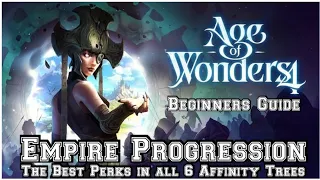 Age of Wonders 4 Empire Progression, Affinity Perks (Beginner's Guide)