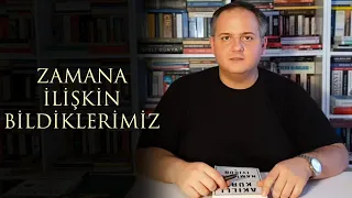 Zaman Yolculuğu | Büyük Sorular Serisi - 4