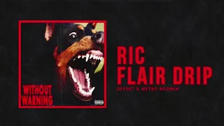 Offset - Ric Flair Drip (Full Song Loop)