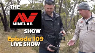 The Minelab Metal Detector Show - Episode 109 - 2022 final