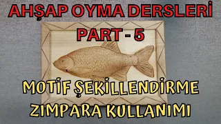 Ahşap Oyma Dersleri 5 - Motif Şekillendirme ve Zımpara Kullanımı