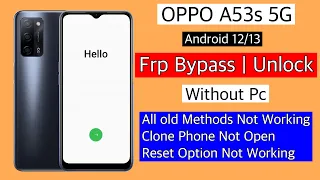 Oppo A53s 5G Frp Bypass Without pc || Oppo a53s remove google account lock || reset not working