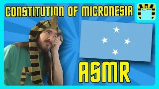 ASMR to Help You Sleep - Reading the Entire Constitution of Micronesia