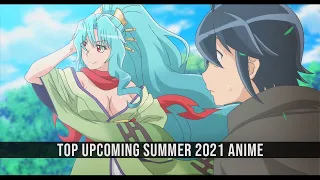 Top Upcoming Anime of Summer 2021 (Final Ver.)