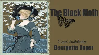 The Black Moth by Georgette Heyer (Full Audiobook)  *Learn English Audiobooks