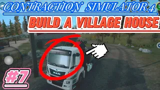 CONSTRUCTION SIMULATOR 4 II #7 BUILD A VILLAGE HOUSE GAMEPLAY WALKTHROUGH