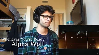 Guitarist Reacts to Alpha Wolf - Whenever You're Ready