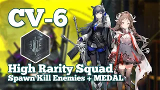 [Arknights] CV-6 | High Rarity Spawn Kill Enemies + MEDAL