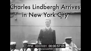 CHARLES LINDBERGH'S RETURN TO AMERICA FROM EUROPE NEWSREEL   SPIRIT OF ST. LOUIS (SILENT)  XD31031