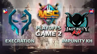 EXE vs IMPUNITY [GAME 2] [English] MSC PLAYOFF DAY 2 | MLBB SOUTEAST ASIA CUP 2021