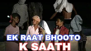 Ek Raat Bhooto K Saath  (Part- 1) || Horror-Suspence Vedio || Short Film