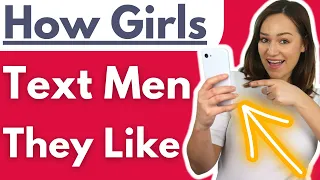 How Do Girls Text A Man They Like? Learn How To Know If She Likes You Through Text!