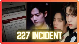 227 Xiao Zhan & WYB FanFiction Incident Aftermath