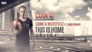Coone & Wildstylez ft. Cimo Fränkel - This is Home (Official HQ Preview)