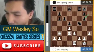 Chess24 Banter Blitz Series ~ Bishop Opening Battle of Wesley So VS Le, Quang Liem