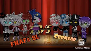 FNAFs SL vs Cuphead|| gacha life singing battle|| songs in description