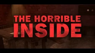 The horrible inside - PC gameplay - 1st person horror adventure