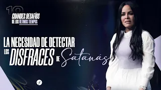 LA NECESIDAD DE DETECTAR LOS DISFRACES DE SATANÁS [Discipulado] - Pastora Yesenia Then