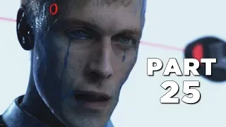 DETROIT BECOME HUMAN Walkthrough Gameplay Part 25 - LAST CHANCE (PS4 Pro)