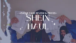 SHEIN HAUL || Phone case review & prices