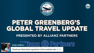 Peter Greenberg's Global Travel Update - August 24, 2022